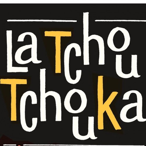 La Tchoutchouka