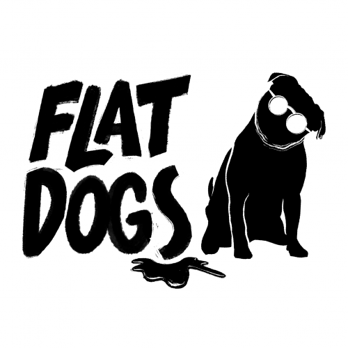 Flat Dogs