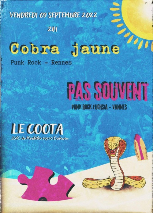 Pas Souvent 22h30 et Cobra Jaune 0h00