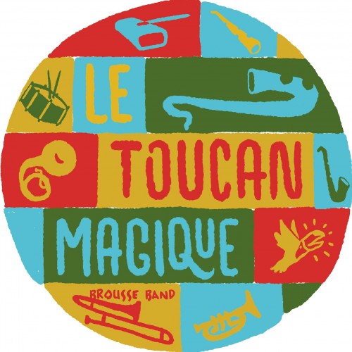 Le Toucan Magique Brousse Band - 22H